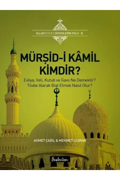 Mürşidi Kamil Kimdir | Dr. Ahmet Çağıl | Mehmet Ildırar ürün görseli 1