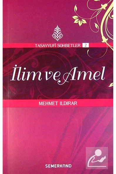 İlim ve Amel | Mehmet Ildırar ürün görseli 1