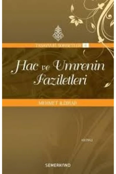 Hac ve Umrenin Faziletleri | Mehmet Ildırar ürün görseli 1