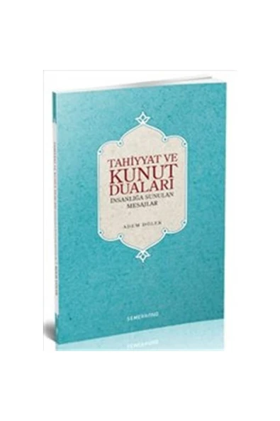 Tahiyyat ve Kunut Duaları | Adem Dölek ürün görseli 1