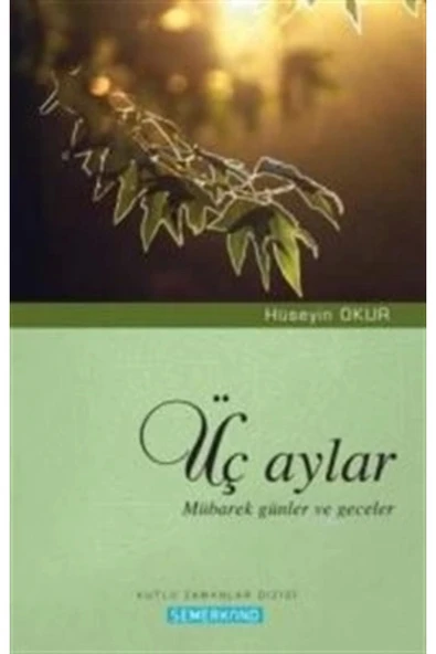 Üç Aylar Mübarek Günler ve Geceler | Hüseyin Okur ürün görseli 1