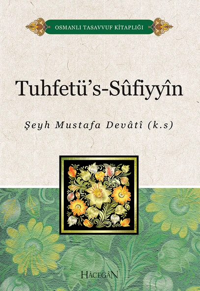 Tuhfetüs Sufiyyin | Şeyh Mustafa Devati ürün görseli 1