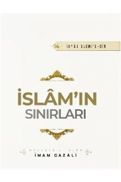 İslamın Sınırları | İhya-u Ulumiddin | İmam Gazali ürün görseli 1
