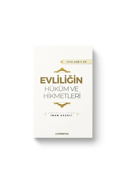 Evliliğin Hüküm ve Hikmetleri | İhya-u Ulumiddin | İmam Gazali ürün görseli 1