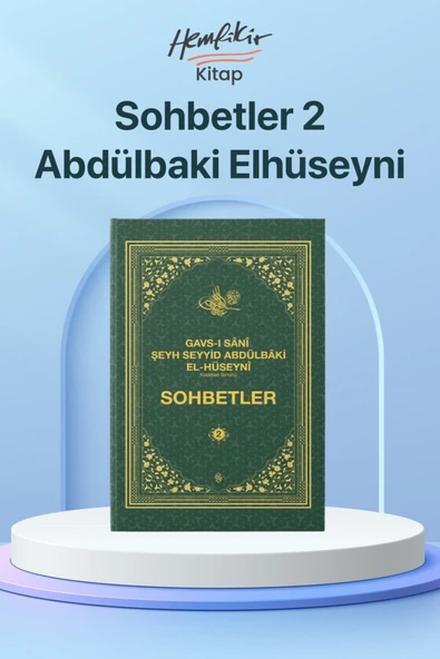 Gavsı Sani Şeyh Seyyid Abdülbaki El-Hüseyni (k.s.) Sohbetler - 2 ürün görseli 1