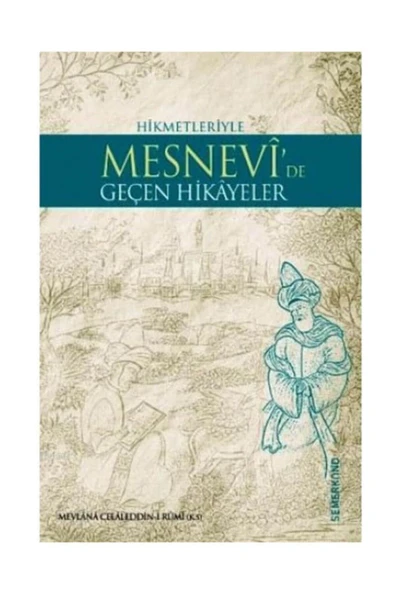 Mesnevide Geçen Hikayeler | Mevlana Celaleddin-i Rumi ürün görseli 1