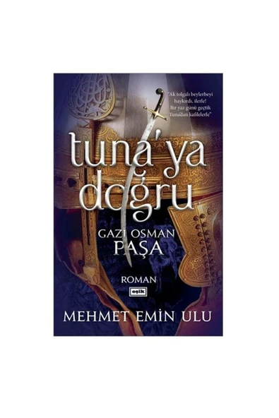 Tunaya Doğru | Gazi Osman Paşa | Mehmet Emin Ulu ürün görseli 1