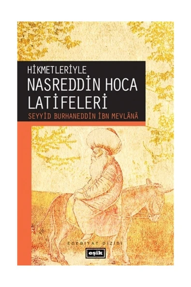 Hikmetleriyle Nasreddin Hoca Latifeleri | Seyyid Burhaneddin İbn Mevlana ürün görseli 1