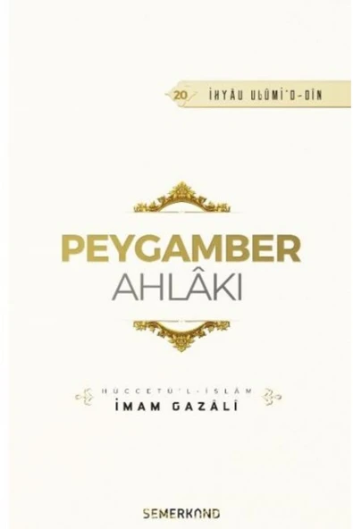 Peygamber Ahlakı | İhya-u Ulumiddin | İmam Gazali ürün görseli 1