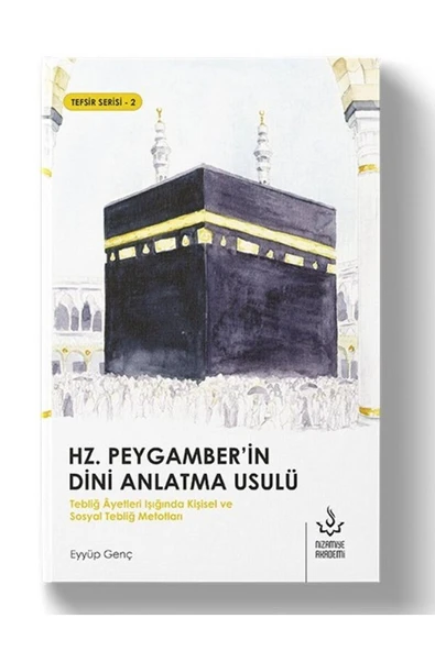 Hz.Peygamberin Dini Anlatma Usulü | Eyyüp Genç ürün görseli 1