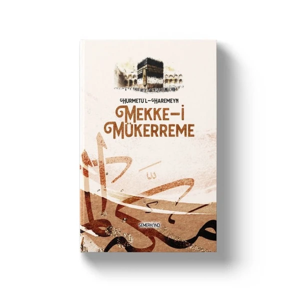 Hürmetü'l - Haremeyn | Mekke-i Mükerreme | Yakup Polat | Kasım Keskin ürün görseli 1