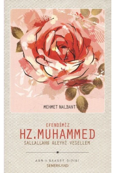 Efendimiz Hz. Muhammed Sav. | Mehmet Nalbant ürün görseli 1