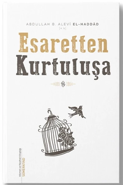 Esaretten Kurtuluşa | Abdullah B.Alevi El-Haddad ürün görseli 1