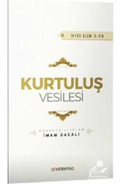 Kurtuluş Vesilesi | İhya-u Ulumiddin | İmam Gazali ürün görseli 1