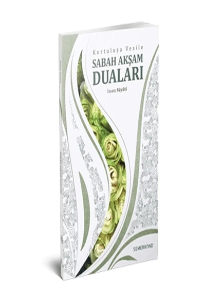 Kurtuluşa Vesile Sabah Akşam Duaları | İmam Suyuti ürün görseli 1