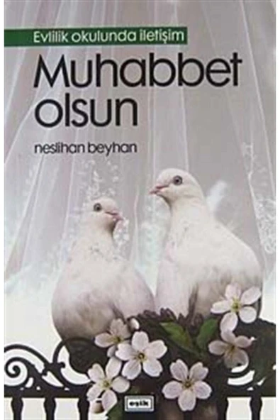 Muhabbet Olsun - Evlilik Okulunda İletişim | Neslihan Beyhan ürün görseli 1