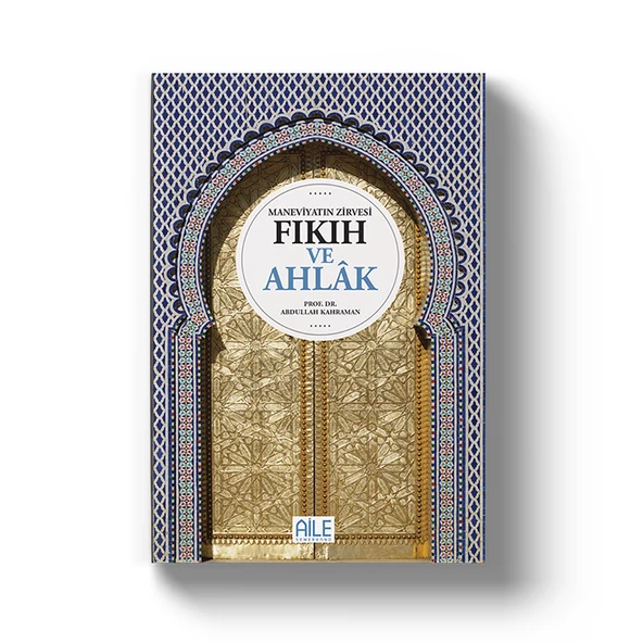 MANEVİYAT ZİRVESİNE FIKIH VE AHLAK ürün görseli 1