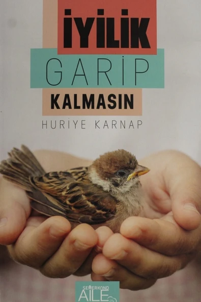 İyilik Garip Kalmasın | Huriye Karnap ürün görseli 1