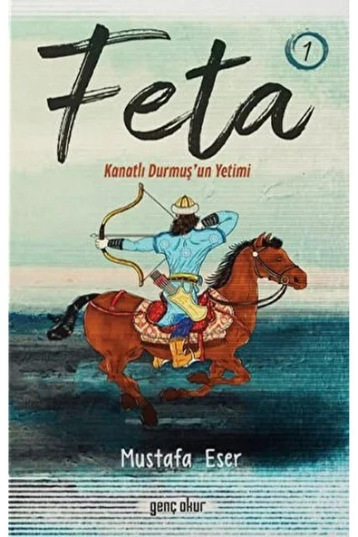 Feta 1 | Kanatlı Durmuş'un Yetimi | Mustafa Eser ürün görseli 1