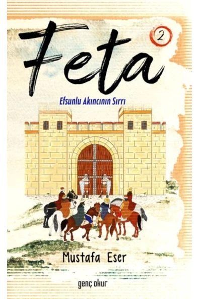 Feta 2 | Efsunlu Akıncının Sırrı | Mustafa Eser ürün görseli 1