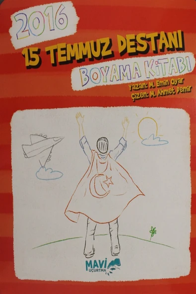 2016 15 Temmuz Destanı Boyama Kitabı | Muhammet Emin Oyar ürün görseli 1