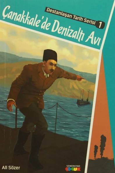 Çanakkalede Denizaltı Avı | Ali Sözer ürün görseli 1