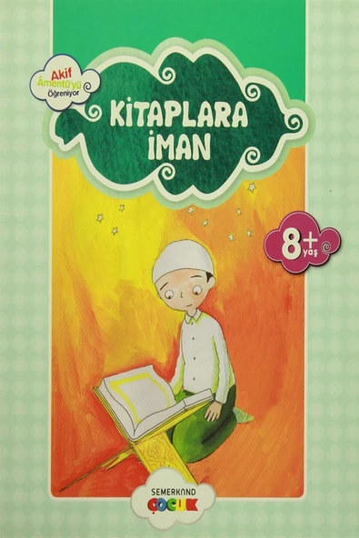 Küçük Akif Amentüyü Öğreniyor Kitaplara İman | Ahmet Efe ürün görseli 1