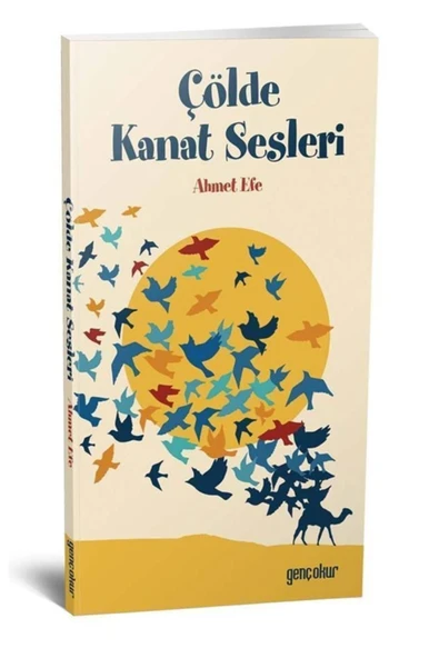 Çölde Kanat Sesleri | Ahmet Efe ürün görseli 1