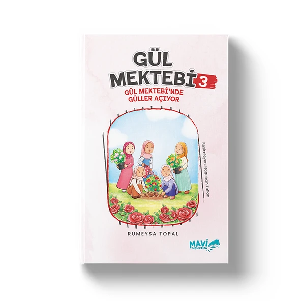 Gül Mektebi 3 | Gül Mektebi'nde Güller Açıyor | Rumeysa Topal ürün görseli 1