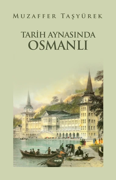 Tarih Aynasında Osmanlı | Muzaffer Taşyürek ürün görseli 1