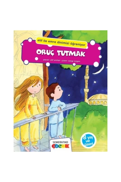 Oruç Tutmak - Elif İle Emre | Elif Arslan ürün görseli 1