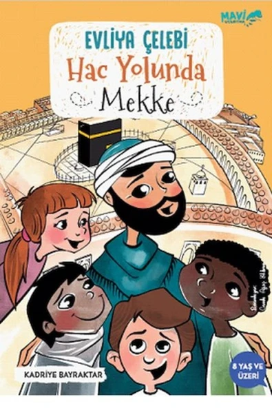 Evliya Çelebi Hac Yolunda Mekke | Kadriye Bayraktar ürün görseli 1