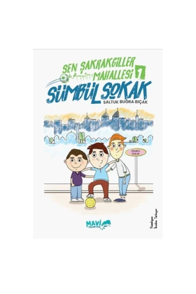 Şen Şakrakgiller Mahallesi 1 Sümbül Sokak | Saltuk Buğra Bıçak ürün görseli 1