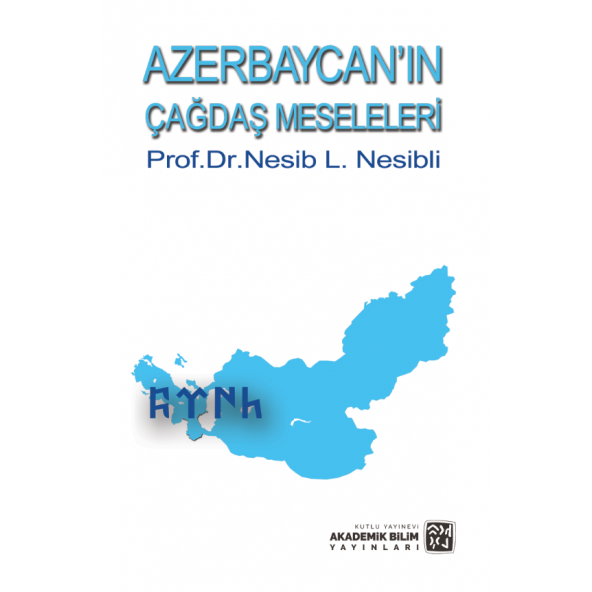 Azerbaycan'ın Çağdaş Meseleleri - Nesib L. Nesibli ürün görseli 1