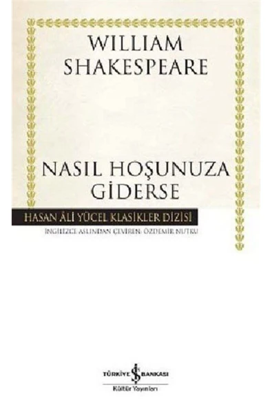 Nasıl Hoşunuza Giderse W Shakespeare İş Bankası Kültür Yay / - William Shakespeare ürün görseli 1