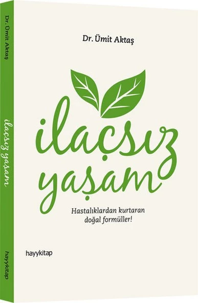 İlaçsız Yaşam Hastalıklardan Kurtaran Doğal Formüller ÜMİT AKTAŞ ürün görseli 1