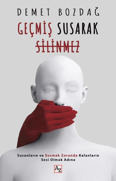 Geçmiş Susarak Silinmez-Demet Bozdağ ürün görseli 1
