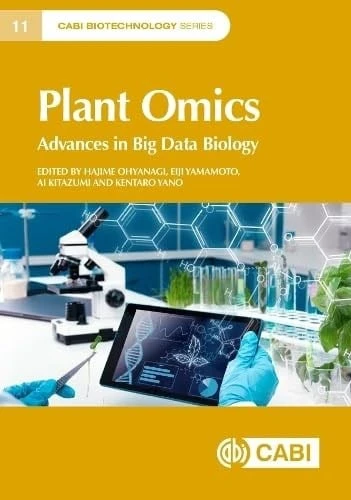 Plant Omics: Advances in Big Data Biology (CABI Biotechnology Series, 11) Ohyanagi Yano ürün görseli 1