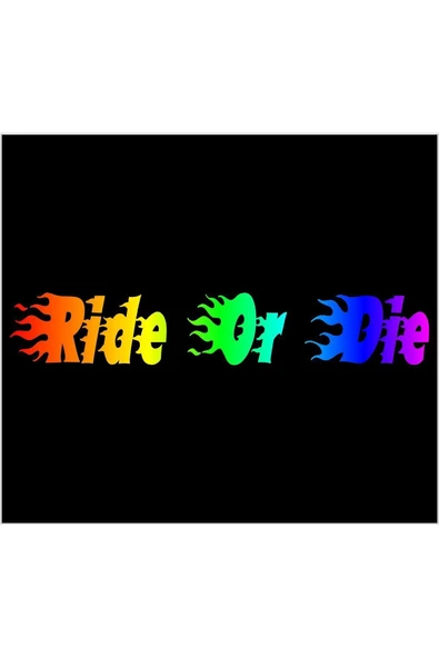SEÇ Ride Or Die Sticker Kask Sticker Çok Amaçlı Sticker ürün görseli 1