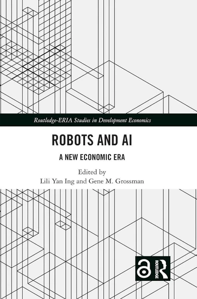 Robots and AI (Routledge-ERIA Studies in Development Economics) Ing Grossman ürün görseli 1
