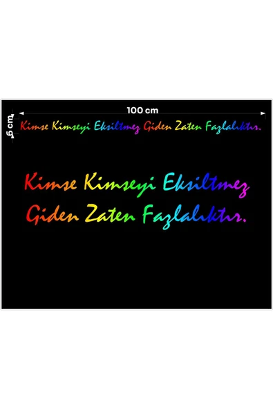 SEÇ Kimse Kimseyi Eksiltmez Giden Zaten Fazlalıktır Hologram Yazı Sticker Araç Sticker ürün görseli 1