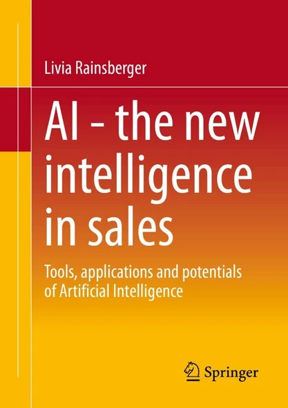 AI - The new intelligence in sales: Tools, applications and potentials of Artificial Intelligence Livia Rainsberger ürün görseli 1