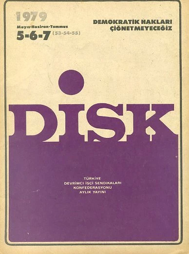 DİSK Dergisi 53 54 55 Mayıs Haziran Temmuz 1979 ürün görseli 1