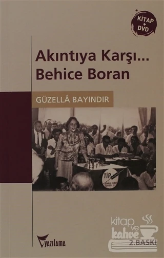 Akıntıya Karşı... Behice Boran ürün görseli 1