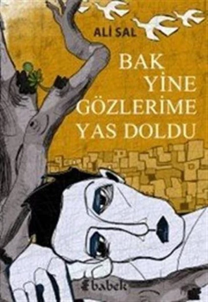 Bak Yine Gözlerime Yas Doldu ürün görseli 1