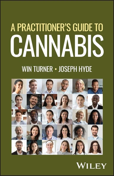 A Practitioner'S Guide To Cannabis