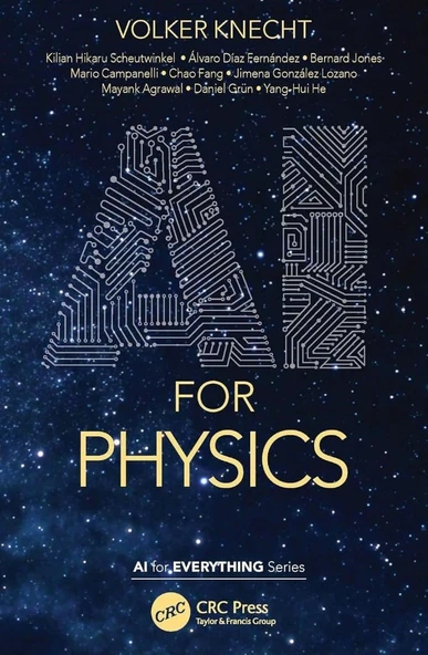 AI for Physics: Machine Learning the World from Nuclear to Cosmic Scales (AI for Everything) Volker Knecht ürün görseli 1