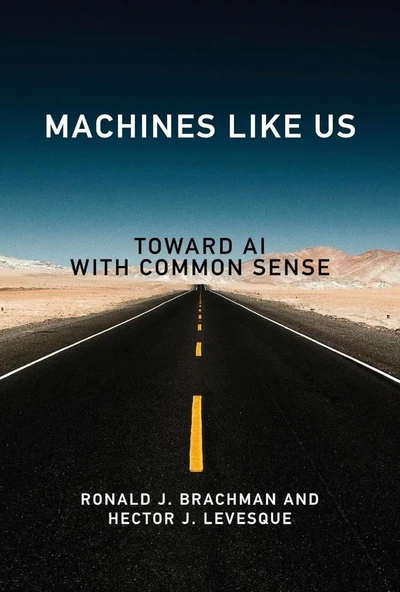 Machines like Us: Toward AI with Common Sense Brachman Levesque ürün görseli 1