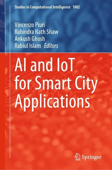 AI and IoT for Smart City Applications (Studies in Computational Intelligence, 1002) Piuri Shaw ürün görseli 1