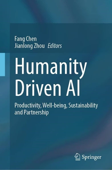 Humanity Driven AI: Productivity, Well-being, Sustainability and Partnership Chen Zhou ürün görseli 1